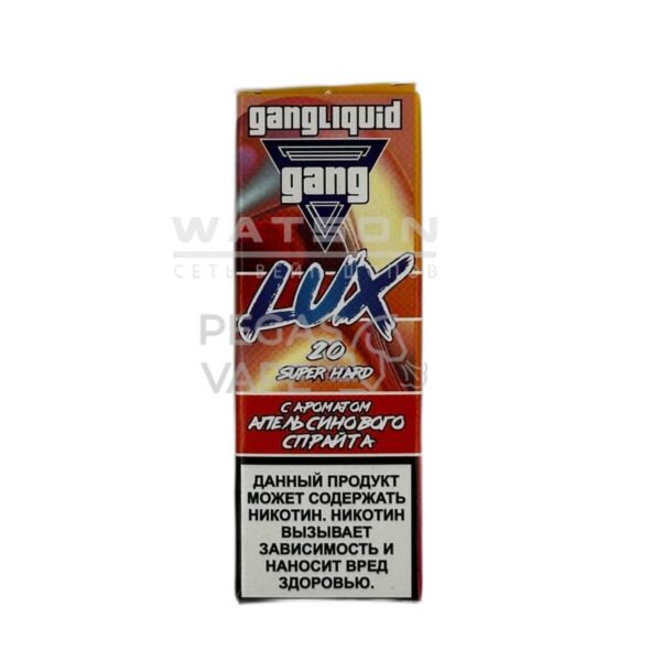 Жидкость GANG LUX SUPER HARD (Апельсиновый Спрайт) 30 мл 2% (20 мг/мл) Strong - Купить с доставкой в Красногорске